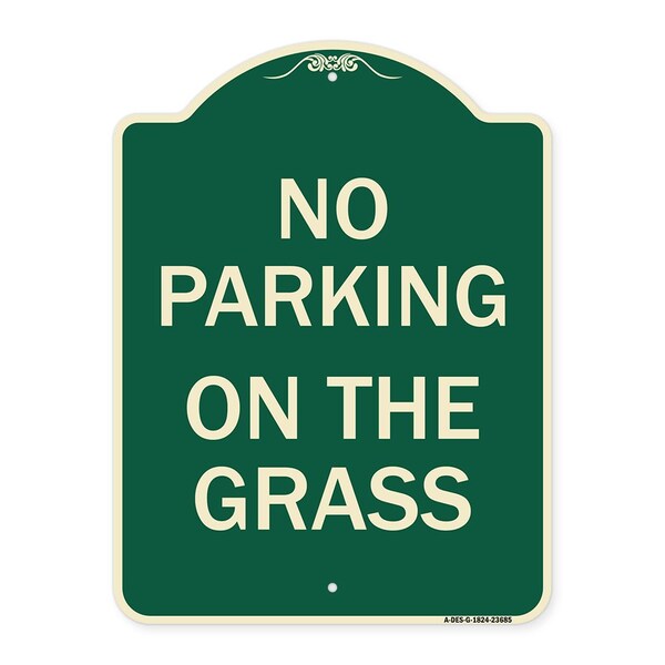 No Parking on the Grass Heavy-Gauge Aluminum Architectural Sign, 24" x 18", G-1824-23685
